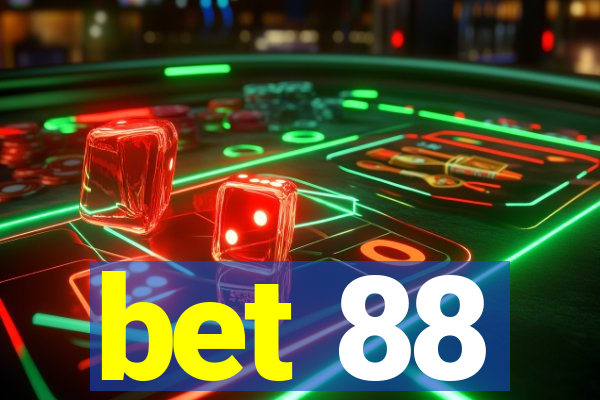 bet 88